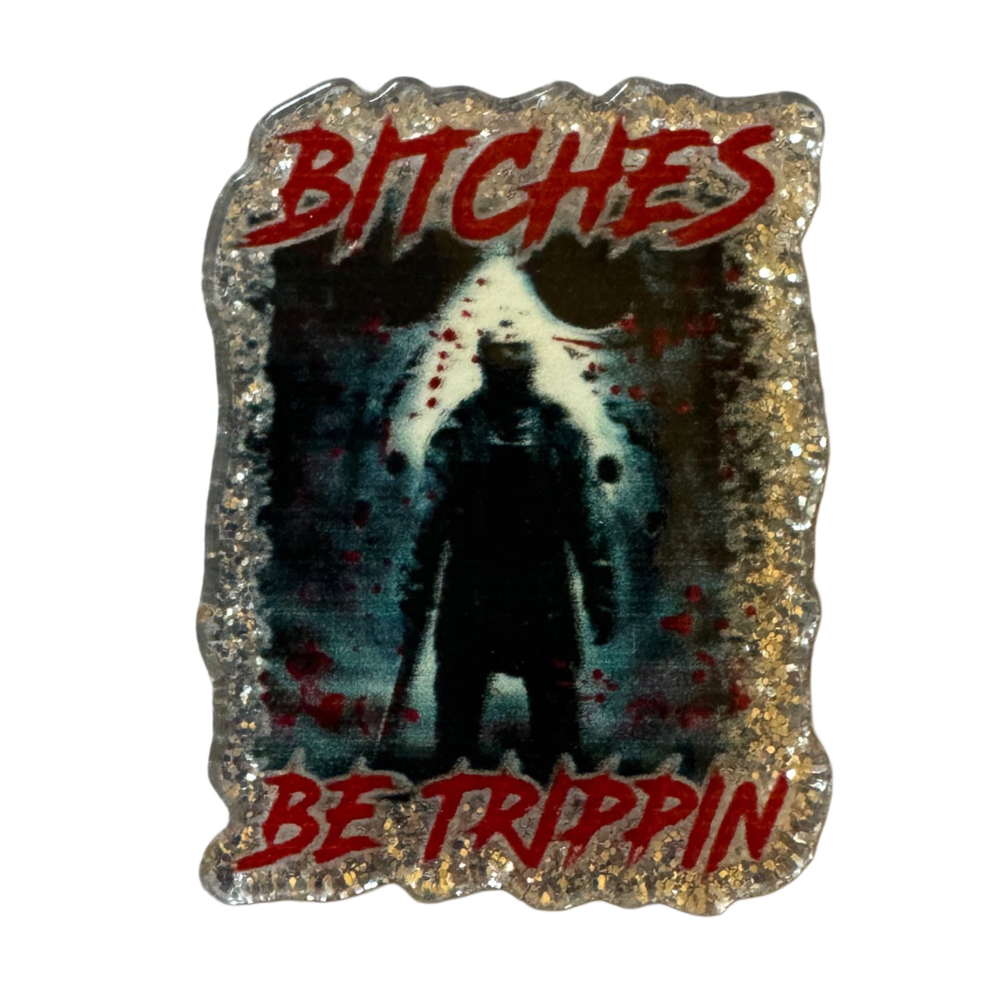 CUSTOMIZED! 5 Pieces Jason Bitches Be Trippin Halloween Horror Characters Flatback One Sided Planar Acrylic with Glitter Back for Keychains, Badge Reels, Earrings & More!