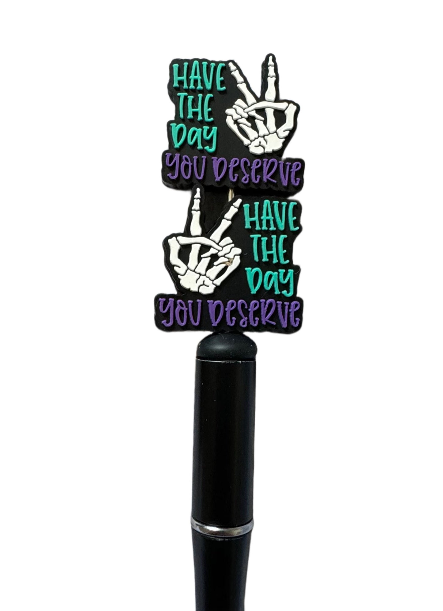 Have the Day You Deserve with Skeleton Hand Peace Sign Silicone Focal Bead for Beadable Pens, Stylus, Pencils, Keychains and More.