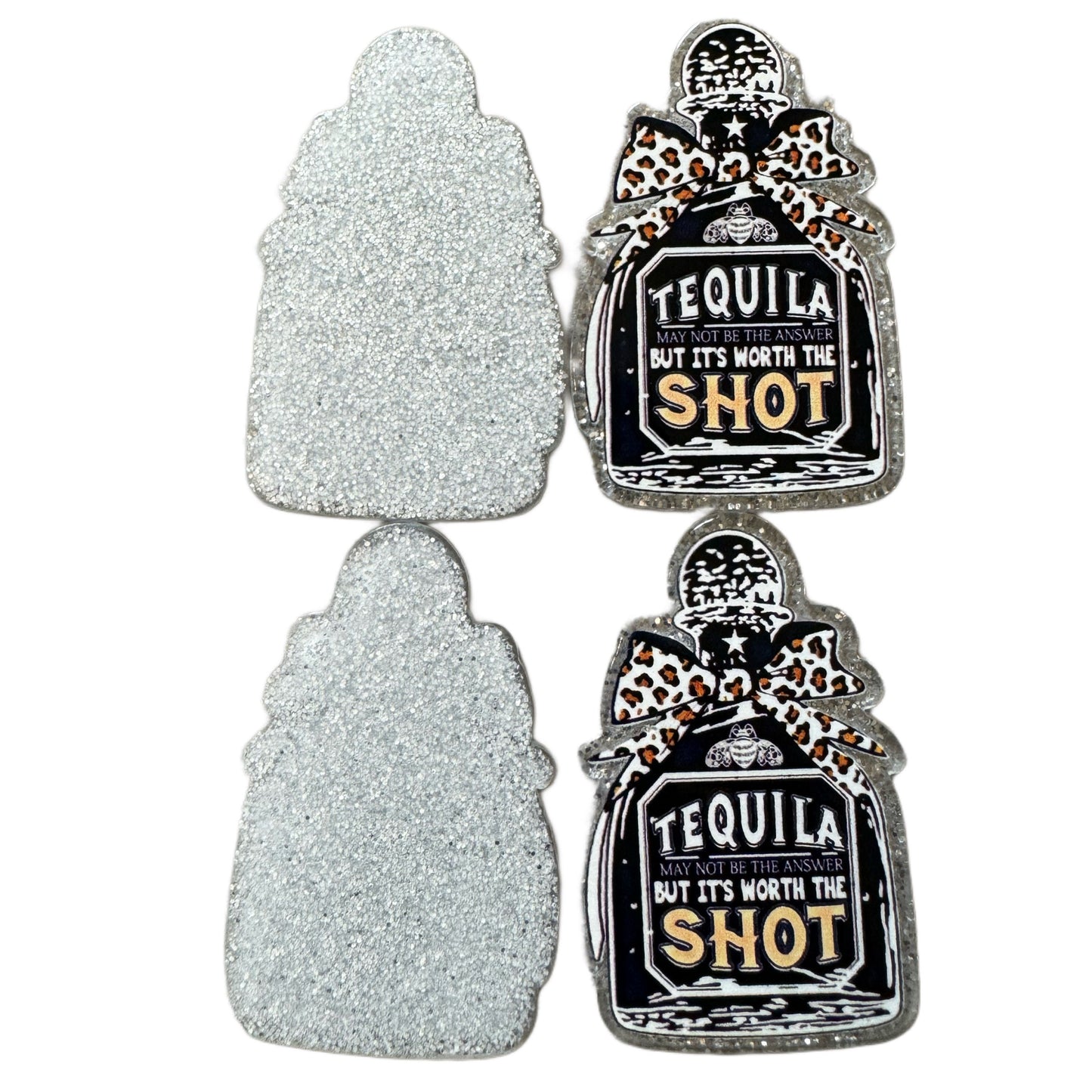 5 Pieces Tequila May not Be the Answer But It's Worth a Shot Planar Acrylic for Keychains, Badge Reels, Earrings and More!