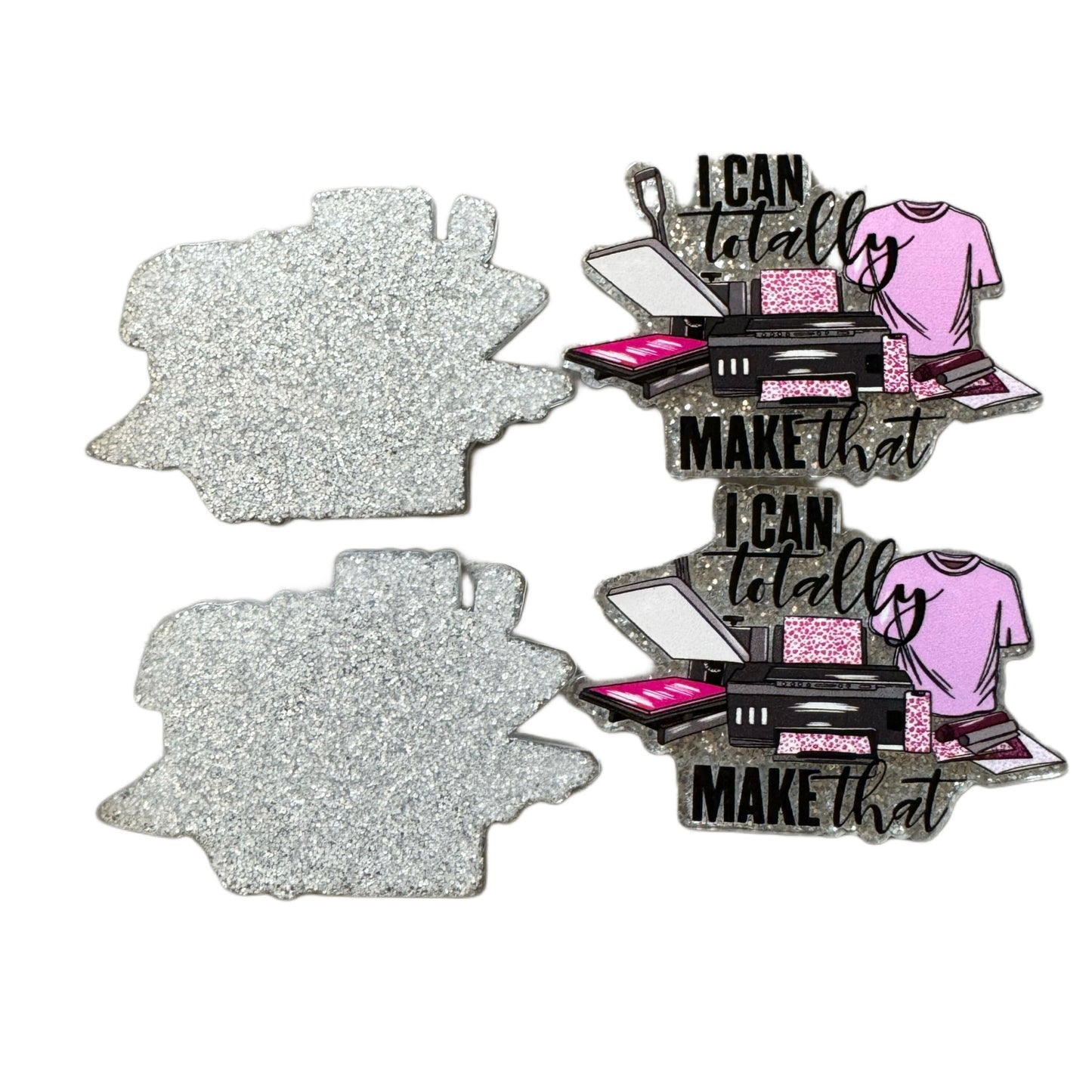 5 Pieces I Can Totally Make That Flatback One Sided Planar Acrylic for Keychains, Badge Reels, Earrings and More