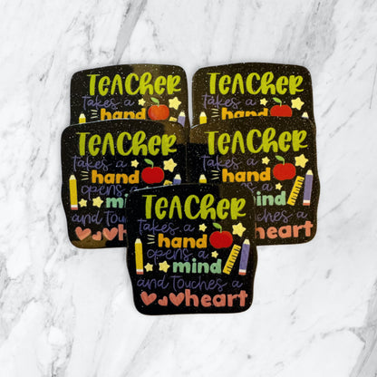5 Pieces Teacher Takes a Hand Opens a Mind and Touches a Heart Flatback One Sided Planar Acrylic with Glitter Back for Keychains, Badge Reels, Earrings and More!