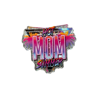 5 Pieces Hot Mom Summer Flatback One Sided Planar Acrylic for Keychains, Badge Reels, Earrings and More