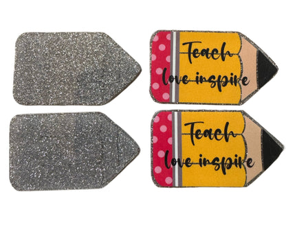 5 Pieces Teach Love Inspire on a Pencil for Teacher Planar Acrylic for Keychains, Badge Reels, Earrings and More!
