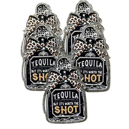 5 Pieces Tequila May not Be the Answer But It's Worth a Shot Planar Acrylic for Keychains, Badge Reels, Earrings and More!