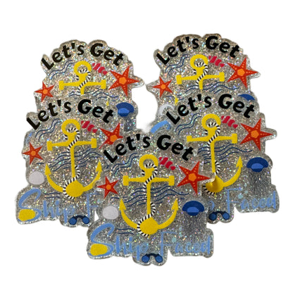 5 Pieces Let's Get Ship Faced Perfect for Cruises or Cruising Flatback One Sided Planar Acrylic for Keychains, Badge Reels, Earrings.