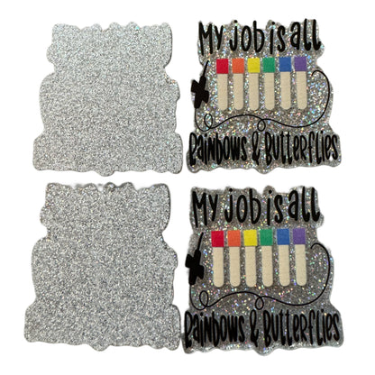 5 Pieces My Job is All Rainbows and Butterflies Phlebotomist Medical Planar Acrylic for Keychains, Badge Reels, Earrings and More!